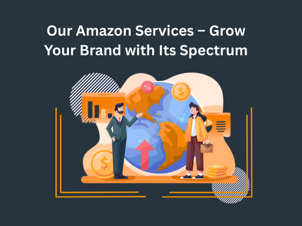 Amazon account management services in Seattle helping sellers grow brands
